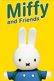 Miffy and Friends