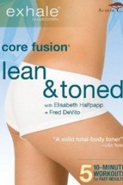 Exhale: Core Fusion - Lean & Toned