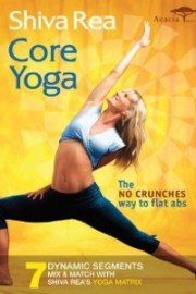 Shiva Rea: Core Yoga