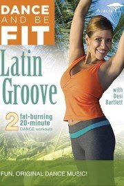 Dance & Be Fit: Latin Groove