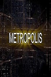 Metropolis