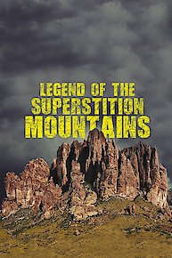 Legend of the Superstition Mountains