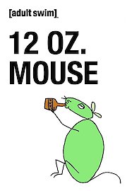 12 oz. Mouse