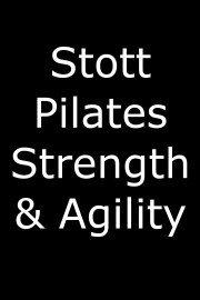 Stott Pilates: Strength & Agility
