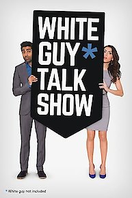 White Guy Talk Show