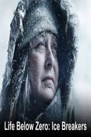 Life Below Zero: Ice Breakers
