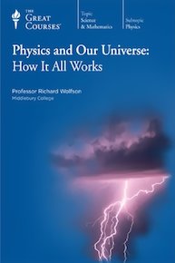 Physics and Our Universe: How It All Works