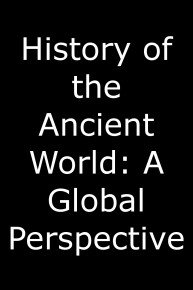 History of the Ancient World: A Global Perspective