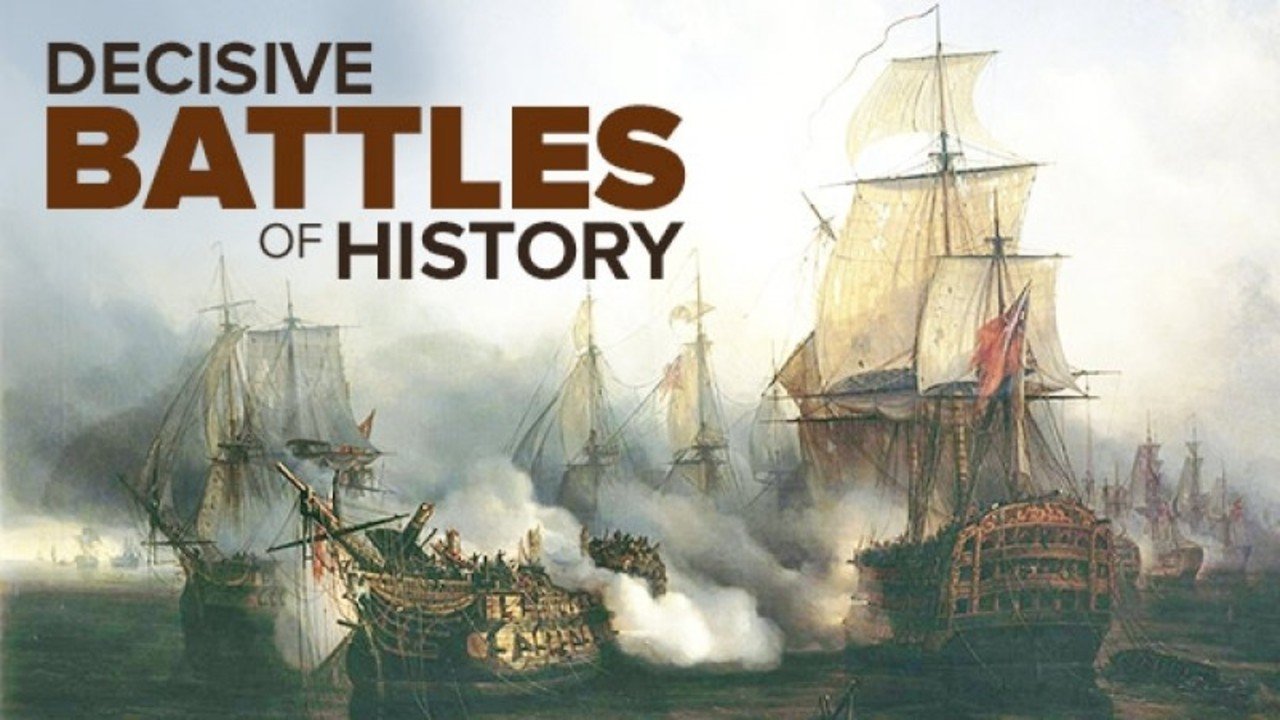 The Decisive Battles of World History