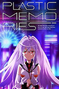 Plastic Memories