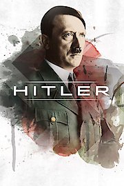 Hitler: The Rise and Fall