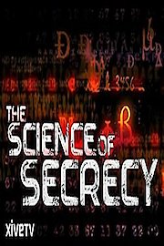 The Science of Secrecy