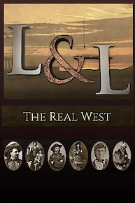 Legends & Lies: The Real West