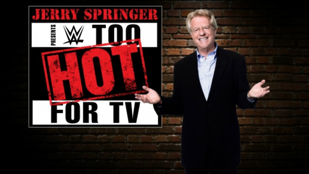 WWE Too Hot for TV