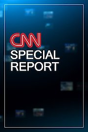 CNN Special Report