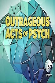 Outrageous Acts of Psych