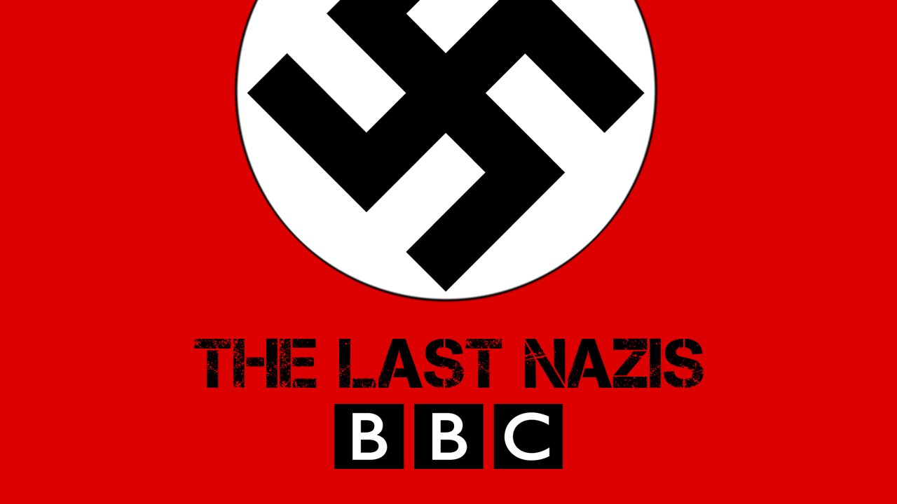 The Last Nazis