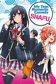 My Teen Romantic Comedy SNAFU Too!