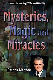 Mysteries, Magic and Miracles