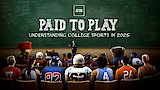 Paid to Play: Understanding College Sports in 2025