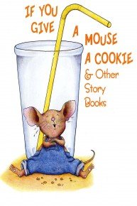 Reading Rainbow, If You Give a Mouse a Cookie