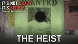 The Heist