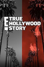 E! True Hollywood Story