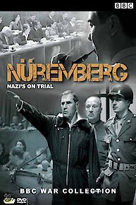 Nuremberg: Nazis on Trial