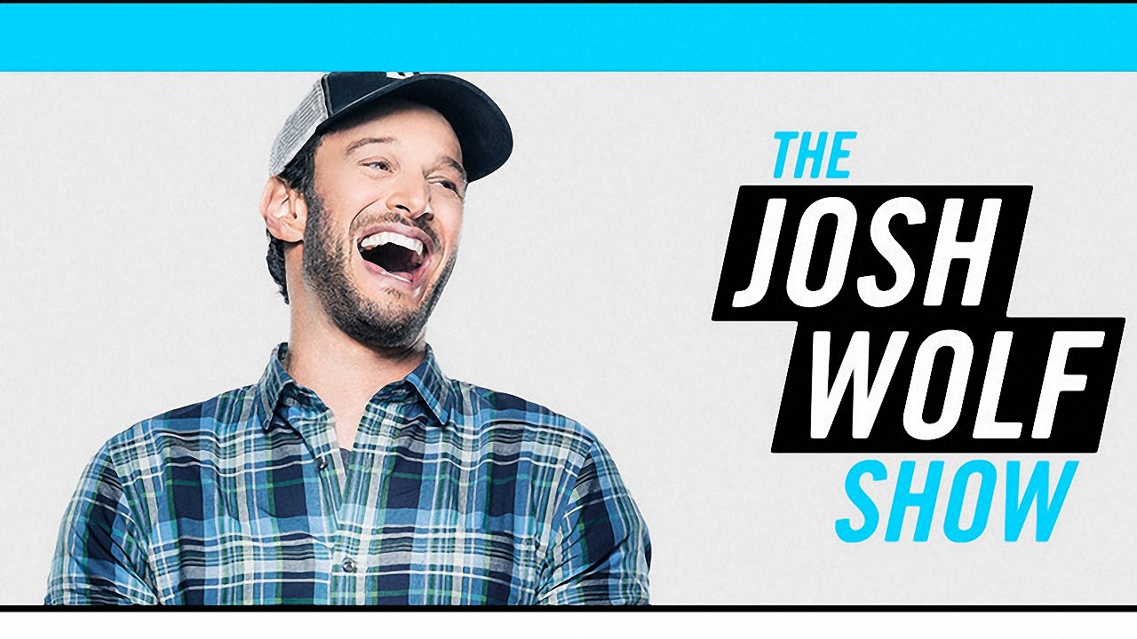 The Josh Wolf Show