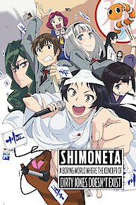 Shimoneta: A Boring World Where the Concept of Dirty Jokes Doesn't Exist