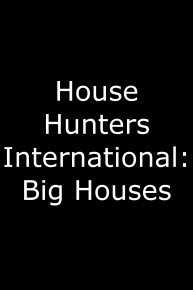 House Hunters International: Big Houses