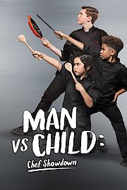 Man Vs. Child: Chef Showdown