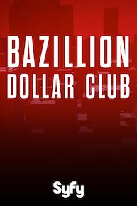 Bazillion Dollar Club