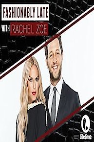 Fashionably Late with Rachel Zoe