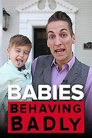 Babies Behaving Badly