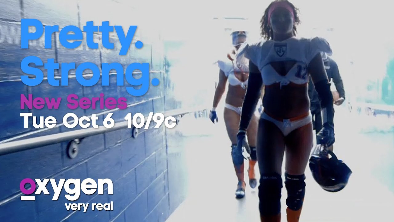 Pretty. Strong.