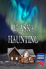 Alaska Haunting