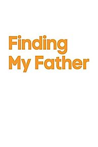 Finding My Father