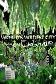 World's Wildest City