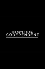 Intervention: Codependent