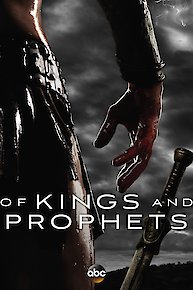 Of Kings and Prophets - Uncensored