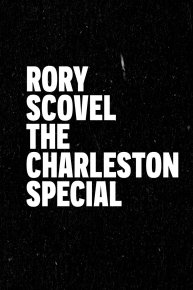 Rory Scovel - The Charleston Special