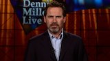 Dennis Miller Live 203