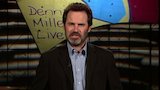 Dennis Miller Live 214