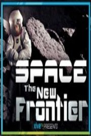 Space: The New Frontier