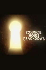 Council House Crackdown