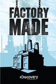 Factory Made