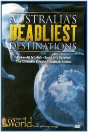 Australia's Deadliest Destinations