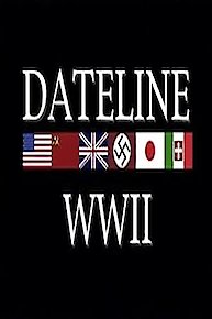 Dateline World War II