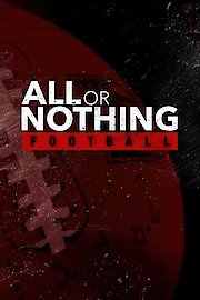 All or Nothing: A Season with the Arizona Cardinals